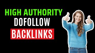 High DA PA Backlinks Sites List | High Quality Dofollow Backlinks