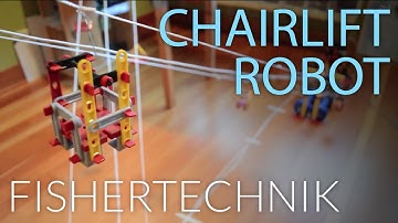 Chairlift and Gondola (FischerTechnik) - Project Robot