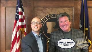 Come, Go with #MayorMatt to Vidalia, Louisiana in Small Town Podcast Season 4