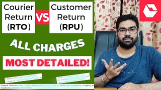 How Much Snapdeal CHARGES For Courier & Customer RETURN From Sellers? RTO vs. RPU Detailed Charges screenshot 3
