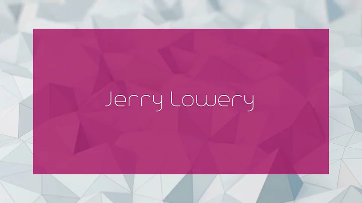 Jerry Lowery - appearance