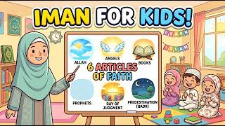 6 Articles of Faith in Islam for Kids (Simple & Fun!)