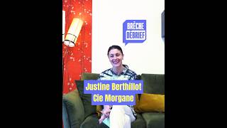 BRÈCHE DÉBRIEF #7 : Justine Berthillot - Cie Morgane