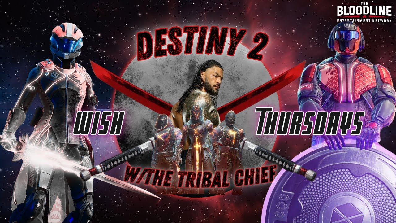 🩸Wish Thursdays🩸| Destiny & Roblox | Gaming w/The Bloodline| #fps #destiny2