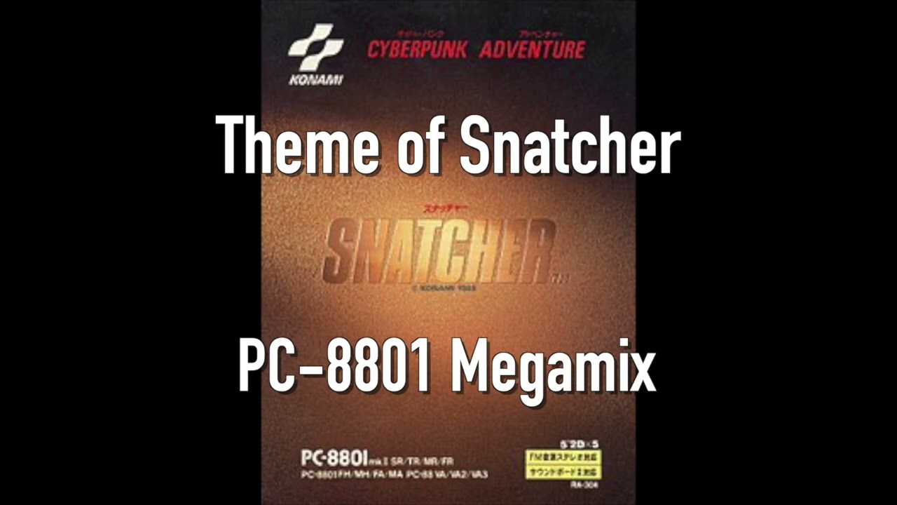 Theme of Snatcher PC-8801 - Snatcher Megamix