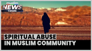 Spiritual Abuse In Muslim Community