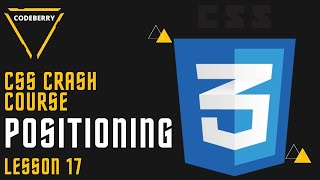Positioning | CSS Course for beginner Lesson 17 | Codeberry