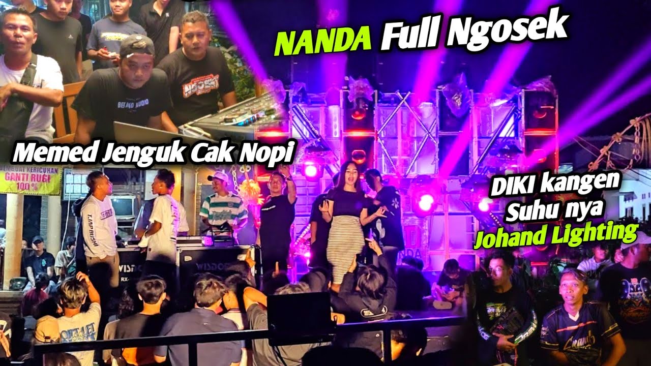 NANDA Full Horee,,MEMED sidak operator Tulup Cak Nopi,,Diki kangen