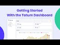 Getting Started With the Tatum Dashboard