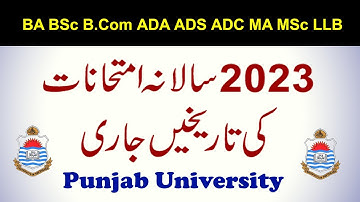 PU 2023 Exams Date  BA BSc ADA ADS ADC B.Com MA MSc Annual Exams 2023 Schedule | Punjab University