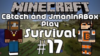 CBtech and JmanInABox Play Survival EP #17 - MOB GRINDER!