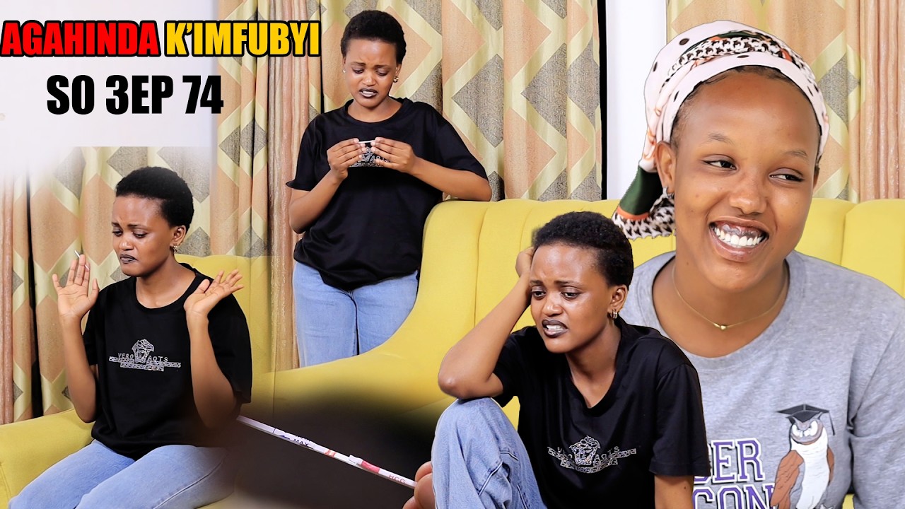AGAHINDA K’IMFUBYI S03 EP 74 (Tayari Sine asanze atwite 😰😰😰