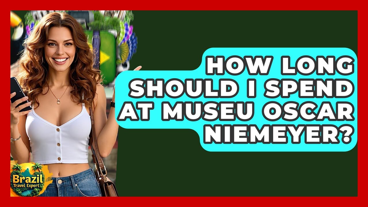 How Long Should I Spend At Museu Oscar Niemeyer? - Brazil Travel Expert