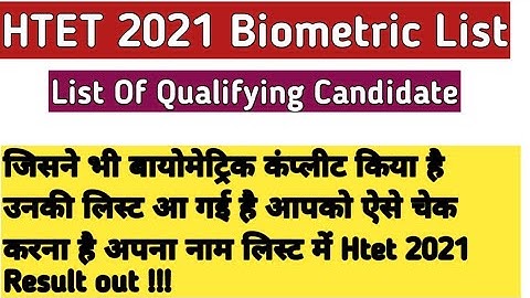 Htet 2021 List of qualifying candidate biometric list candidate htet 2021 htet 2021 result out check