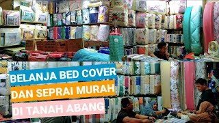 BELANJA BED COVER & SEPRAI MURAH LANGSUNG KE PUSAT GROSIR TERBESAR TANAH ABANG screenshot 1