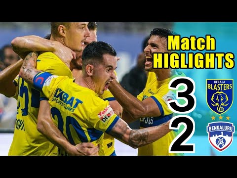 Kerala Blasters Vs Bengaluru Fc Match Highlights 3:2 |Goals and highlights Kbfc Kerala Blasters Vs Bengaluru Fc Match Highlights 3:2 |Goals and highlights Kbfc Thumbnail
