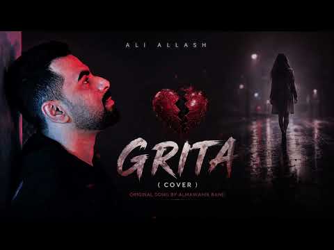 ALI ALLASH | GRITA | COVER SONG | علي علاش - گريتا