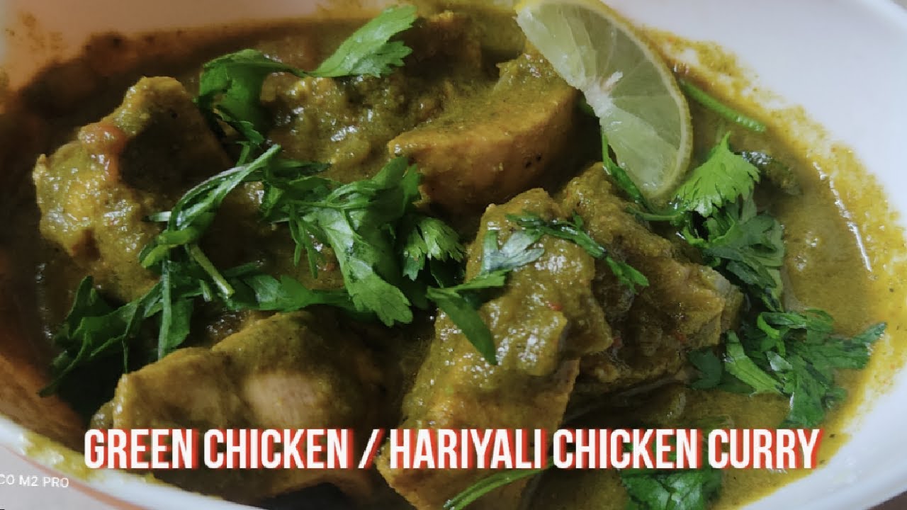 HARIYALI CHICKEN GRAVY GREEN CHICKEN CURRY MAKING YouTube