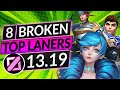 8 BEST TOP LANE Champions to MAIN in 13.19 - LoL Meta Tier List Guide