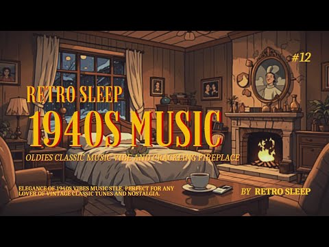 1940s Oldies Classic Music Playing in Another Room at Cozy Bedroom | Classic | Retro Sleep | #12