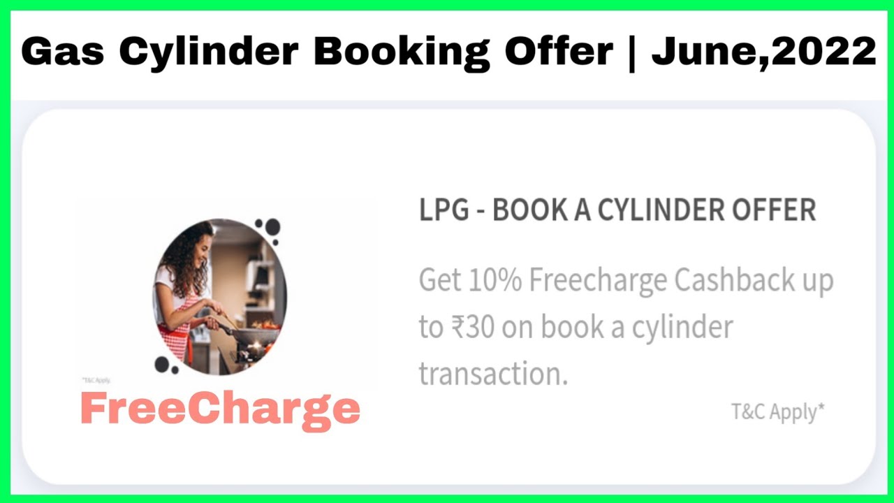 FreeCharge Gas Cylinder Booking Offer | June,2022 | Flat ₹30/- Cash Back | FreeCharge Offer Today
