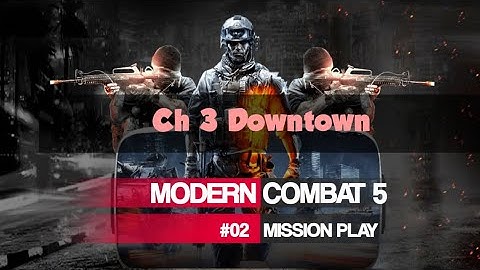Modern Combat 5: Blackout Android Walkthrough - Gameplay Part 2 #part5​#moderncombat5​#gameplay