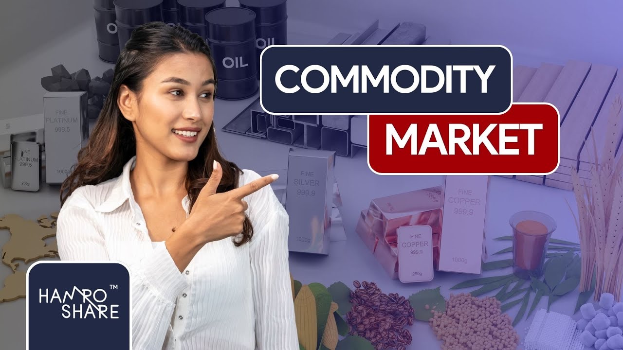 What is Commodity Market? Is There Commodity Market In Nepal? Hamro