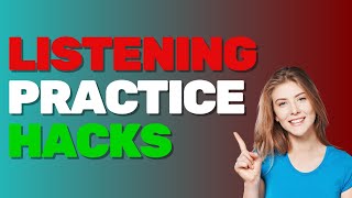 Become a Listening Expert | Proven Practice Techniques