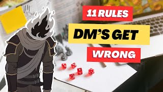 11 Rules DM's Get WRONG...
