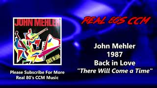 Video voorbeeld van "John Mehler - There Will Come a Time (HQ)"