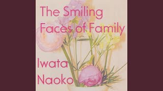 家族の笑顔～バラの香りに包まれて～ The Smiling Faces of Family - Iwata Naoko