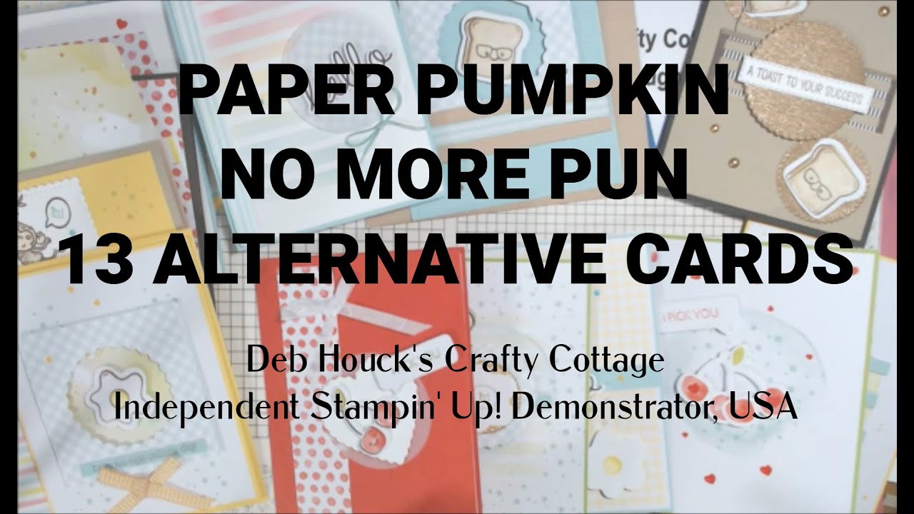 13 ALTERNATIVE CARDS - NO MORE PUN PAPER PUMPKIN - Dec 2021 Kit - YouTube