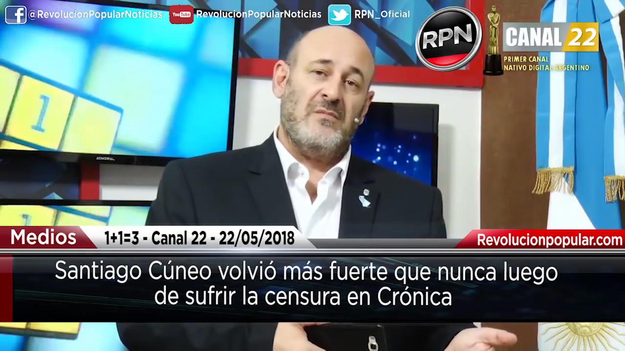 CANAL 22 TV RPN SANTIAGO CÚNEO Realidad Nacional 22 de Mayo