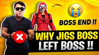 Why JIGS BOSS Left Free Fire !!? End of BOSS GUILD !! 