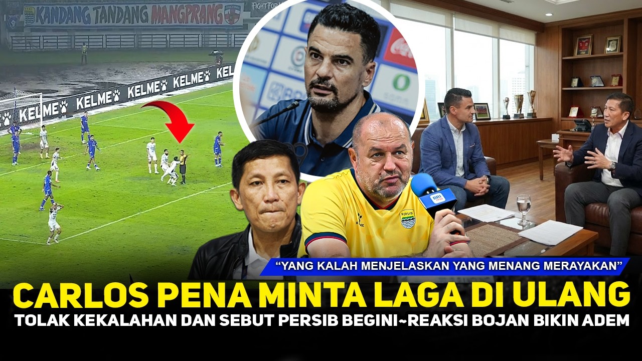 MASIH TANTRUM LIHAT PERSIB MENANG❗️CARLOS PENA SENTIL PERSIB~RESPON BOJAN BERKELAS