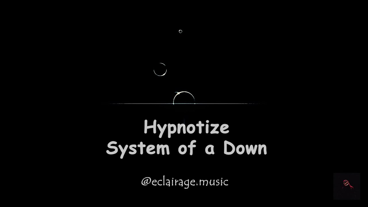 System of a Down - Hypnotize (English Lyrics & Letra en Español) - YouTube