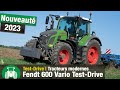 Testdrive fendt 600 vario  nouveau modle haut de gamme 620 vario   e100 vario