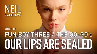 Fun Boy Three / The Go-Go's - Our Lips Are Sealed (Cover)