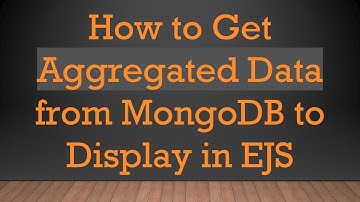 How to Get Aggregated Data from MongoDB to Display in EJS