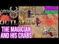 UO Outlands - the Magician and his Crabs - Ultima Online 2020
