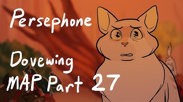 Persephone - Dovewing MAP part 27