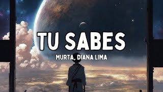 Murta, Diana Lima - Tu Sabes [Tradução//Letras]