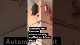 Automatic Rent Reminder Using Esp8266 Df Mini Player
