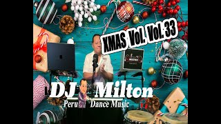 Xmas Song Navidad bailables Vol. 33 / DjMilton Peru