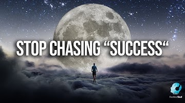 Stop Chasing Success - Do This Instead