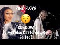 *Reaction* PINK FLOYD- “SORROW” [Live Pulse Restored & Re-edited] First time watching