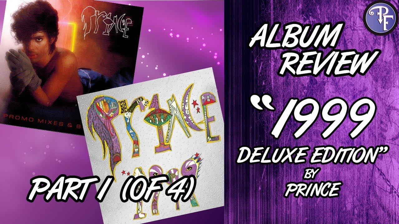 Prince 1999 Deluxe Edition Review Part 1 19 Youtube
