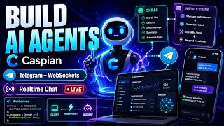 🚀 Build AI Agents with Caspian: Skills, Telegram, WebSockets & Real-Time Chat