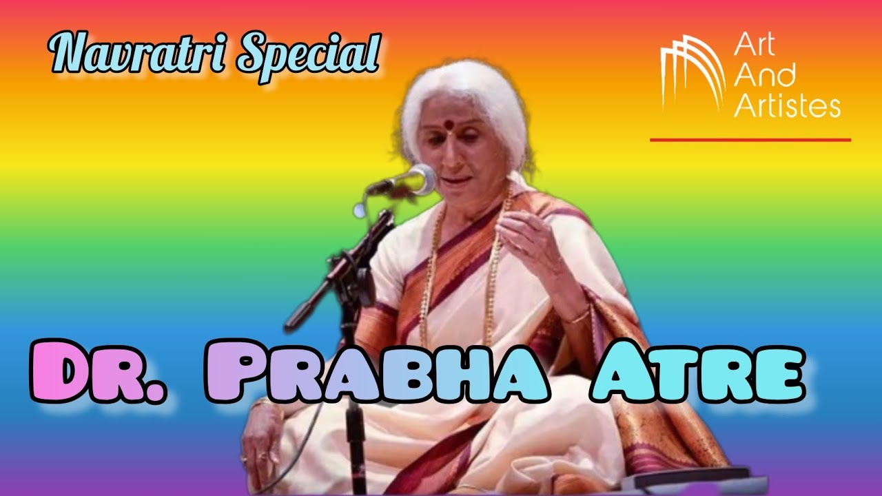 Navratri Special  Jagata janani bhavataarini  Performed by   Dr Prabha Atre