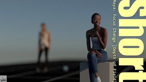 Maya: Focus Change [Depth of Field]